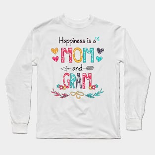 Happiness Is A Mom And Gram Wildflower Happy Mother's Day Long Sleeve T-Shirt